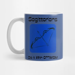 Sagittarians Do It With OPTIMISM Mug